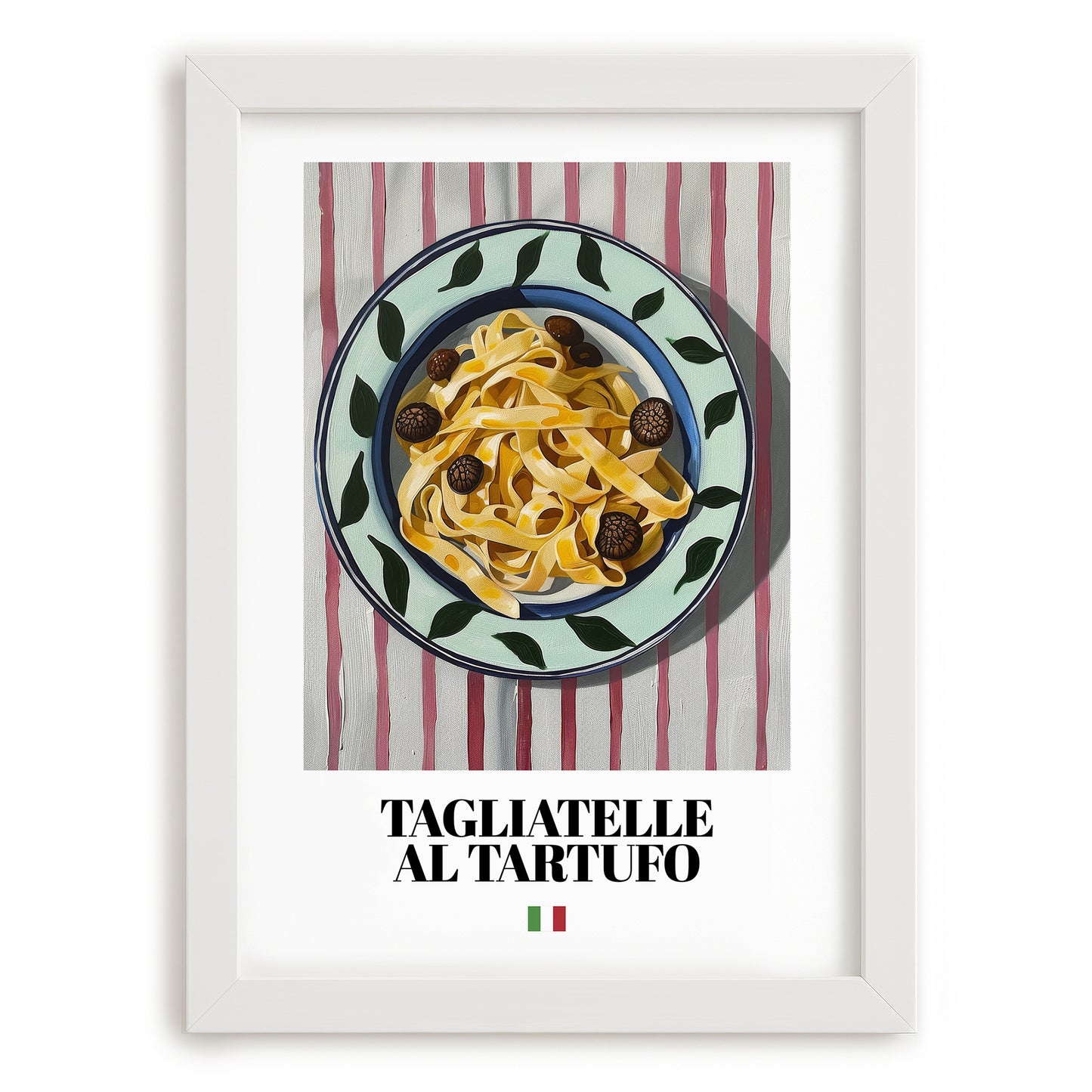 Tagliatelle al Tartufo – Italian Pasta, Osteria Poster, placed in minimal white frame