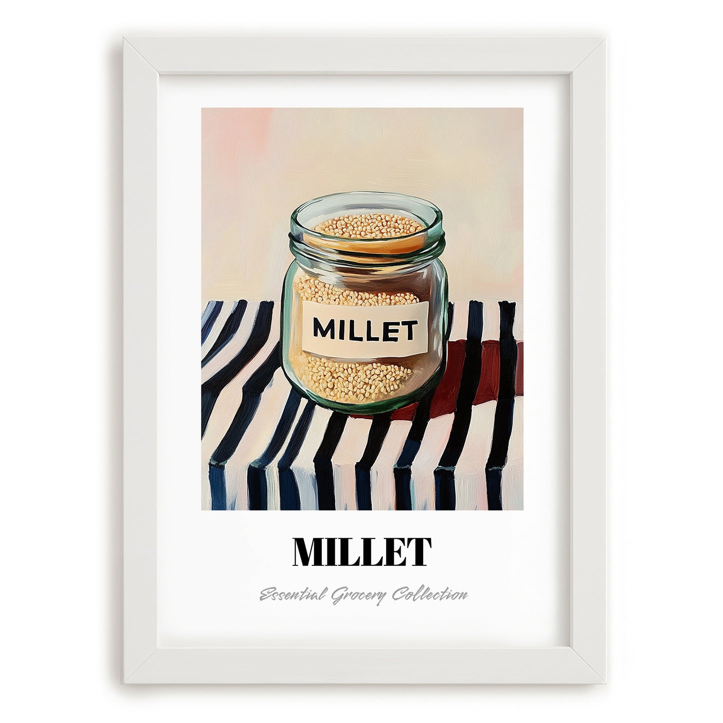 Millet – on Striped Tablecloth, Pantry Painting, placed in minimal white frame