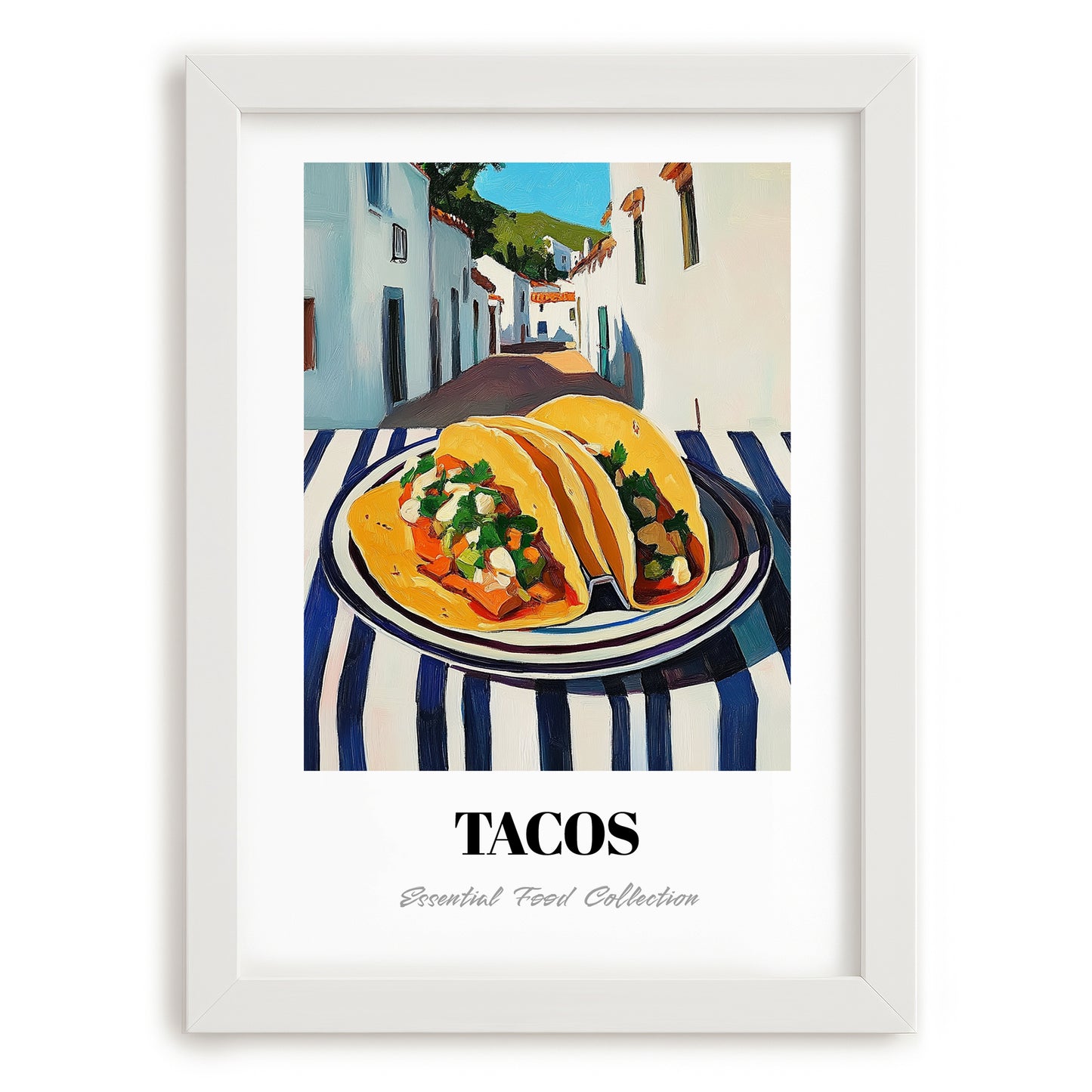 Tacos – White village Outdoor Café Scene, Mexican Food Painting, placed in minimal white frame