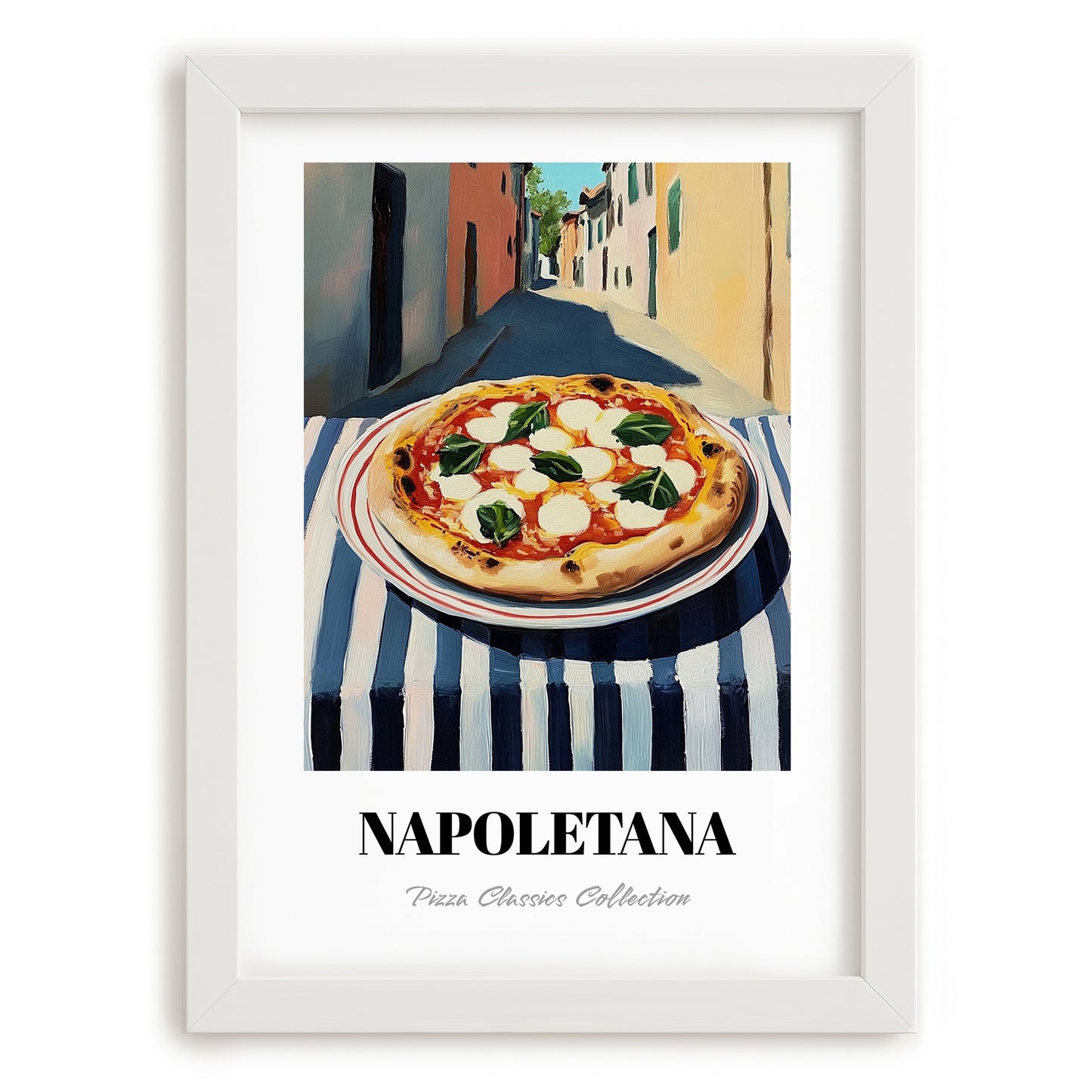 Pizza Napoletana – Italian Café on the Corner, Pizza Wall Print, placed in minimal white frame
