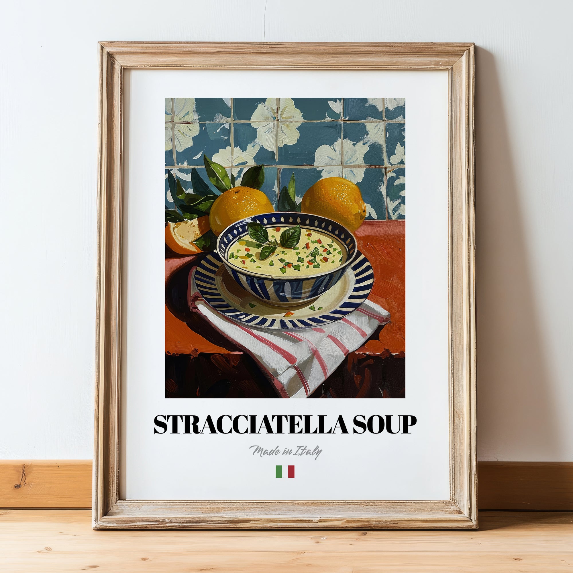 Stracciatella Soup – Italian Soup Dish, Farmhouse Kitchen Poster, in wooden frame leaning on the floor
