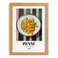 Penne – Italian Pasta, Restaurant Poster, set in oak frame