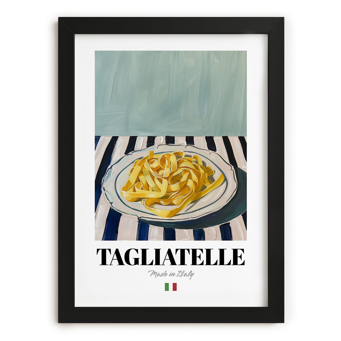 Tagliatelle – Italian Pasta, Ristorante Poster, in sleek black frame