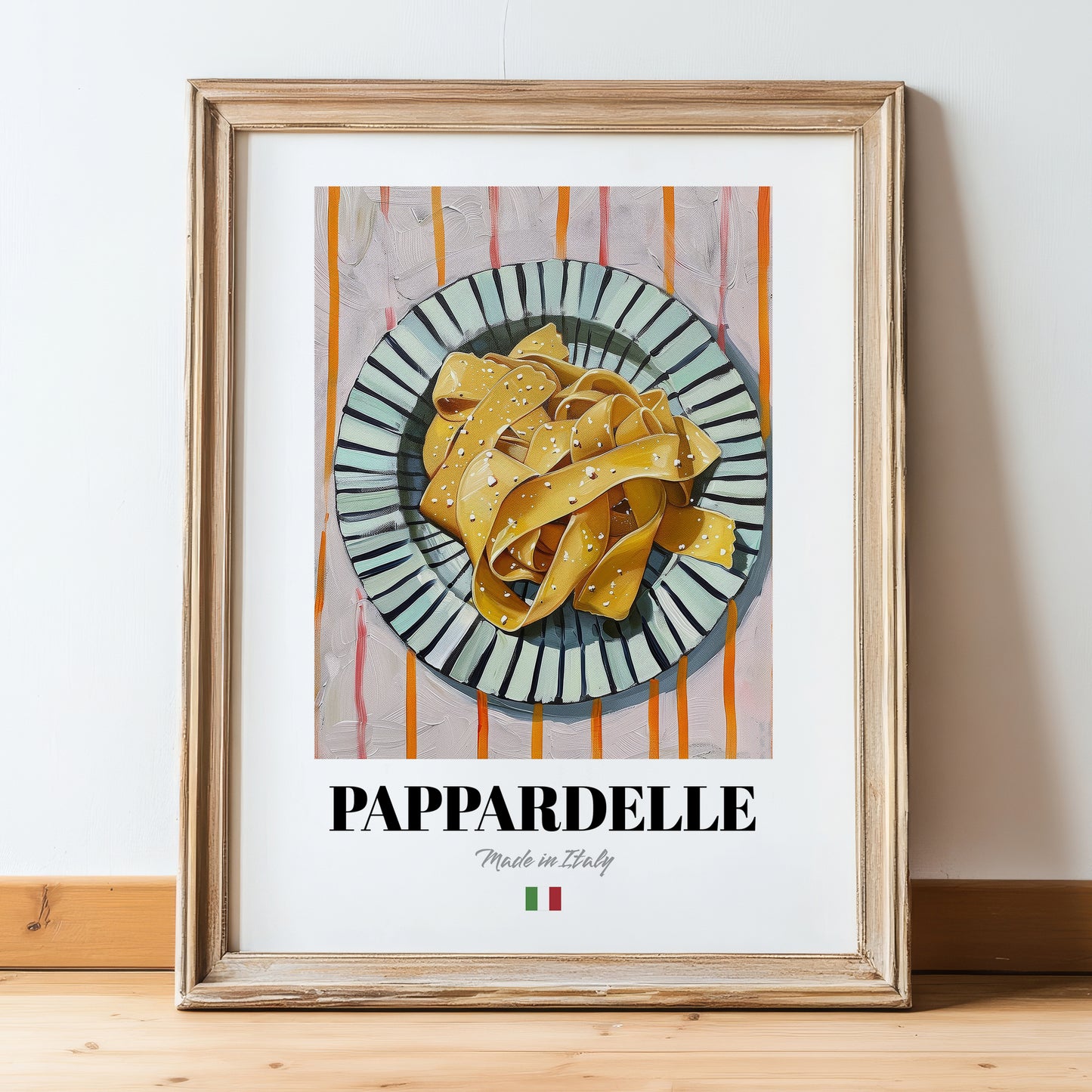 Pappardelle – Italian Pasta, Restaurant Poster, in wooden frame leaning on the floor