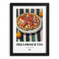 Pizza prosciutto – Italian Pizza, Trattoria Wall Art, in sleek black frame