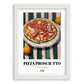 Pizza prosciutto – Italian Pizza, Trattoria Wall Art, placed in minimal white frame
