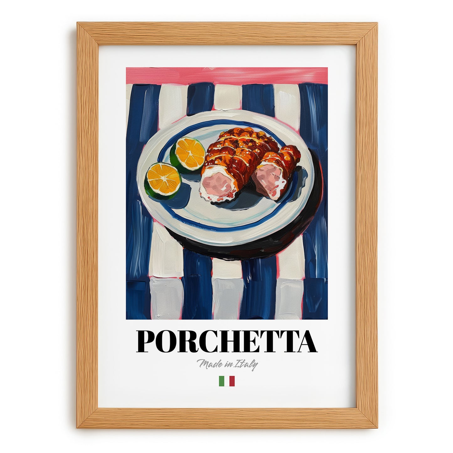 Porchetta – Italian Meat Dish, Brasserie Poster, set in oak frame