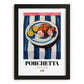 Porchetta – Italian Meat Dish, Brasserie Poster, in sleek black frame
