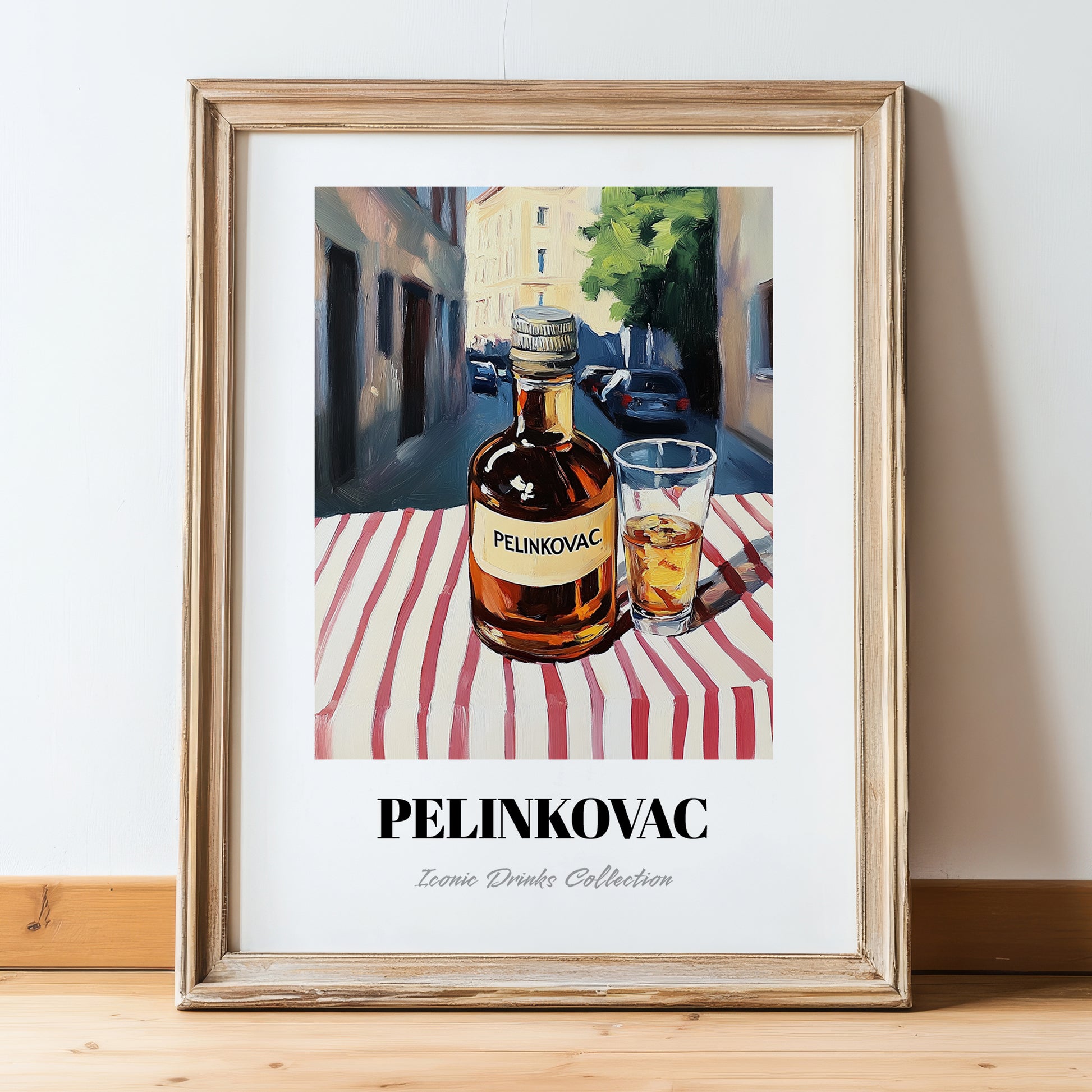 Pelinkovac – Croatian Urban Café Scene, Croatian Spirit Still Life, in wooden frame leaning on the floor