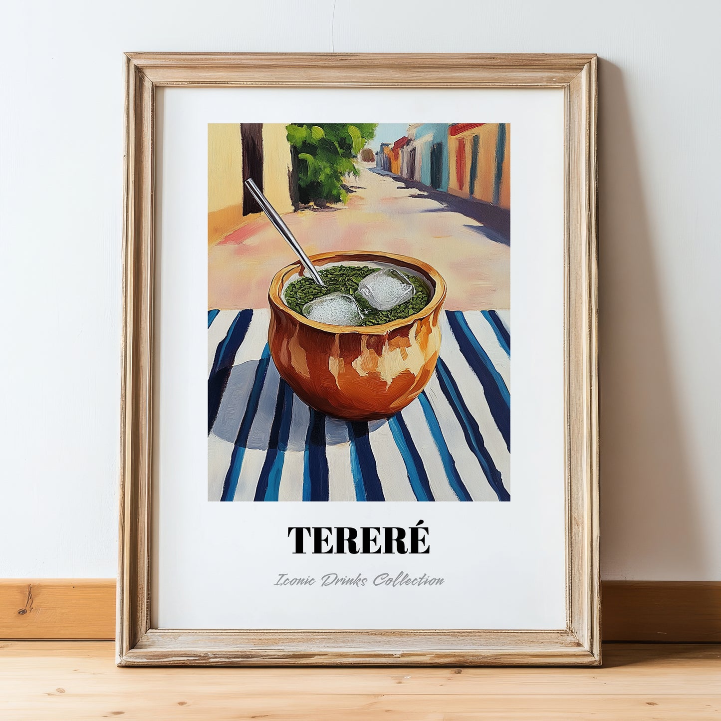 Tereré – Paraguayan Outdoor Café Scene, Paraguayan Beverage Still Life, in wooden frame leaning on the floor