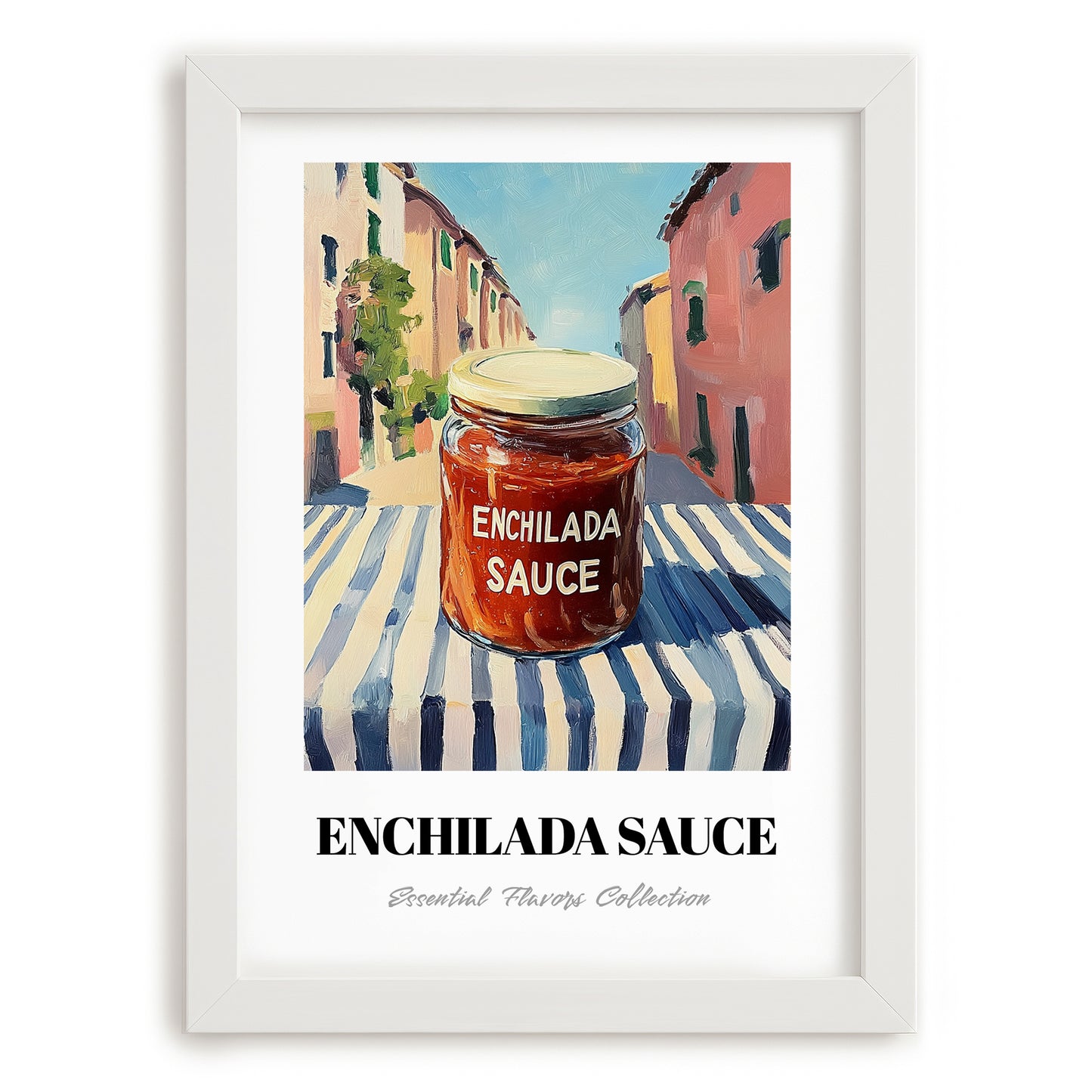 Enchilada Sauce – Italian Outdoor Café Scene, Food Stash Wall Art, placed in minimal white frame