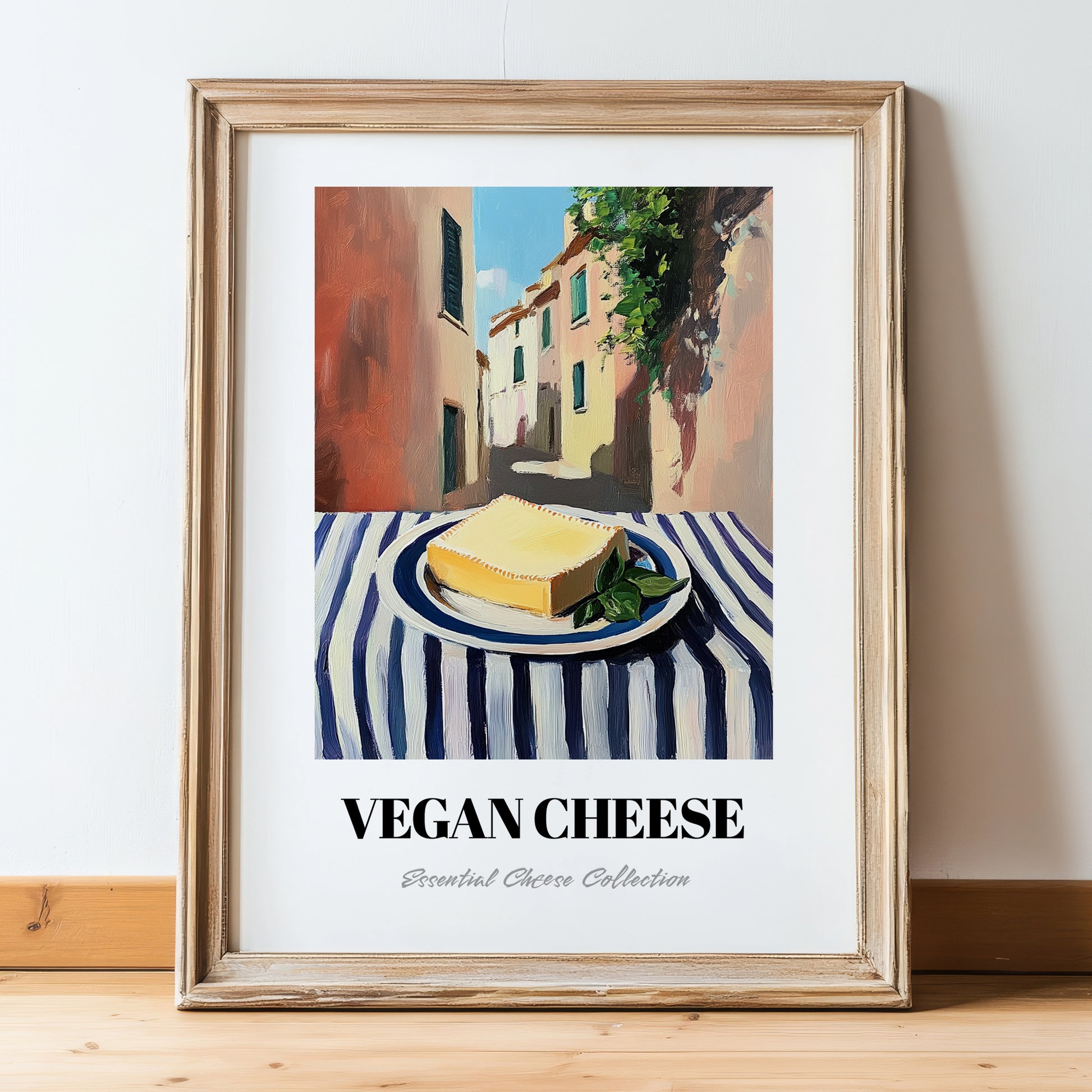 Vegan – Italian Urban Café Scene, Cheese Art, in wooden frame leaning on the floor