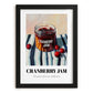 Cranberry Jam – on Striped Tablecloth, Jam Wall Poster, in sleek black frame
