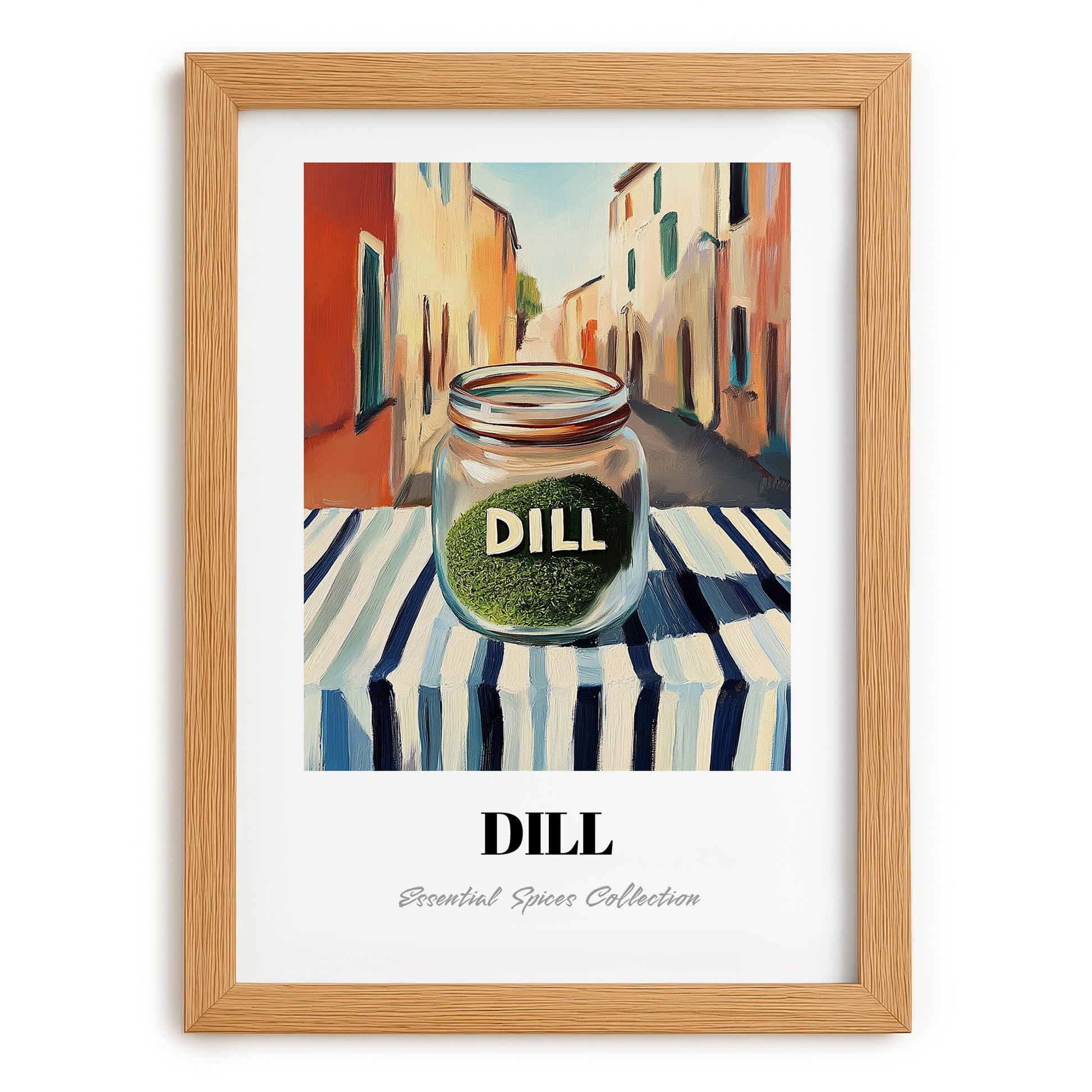 Dill – Italian Café on the Corner, Spices Poster, set in oak frame