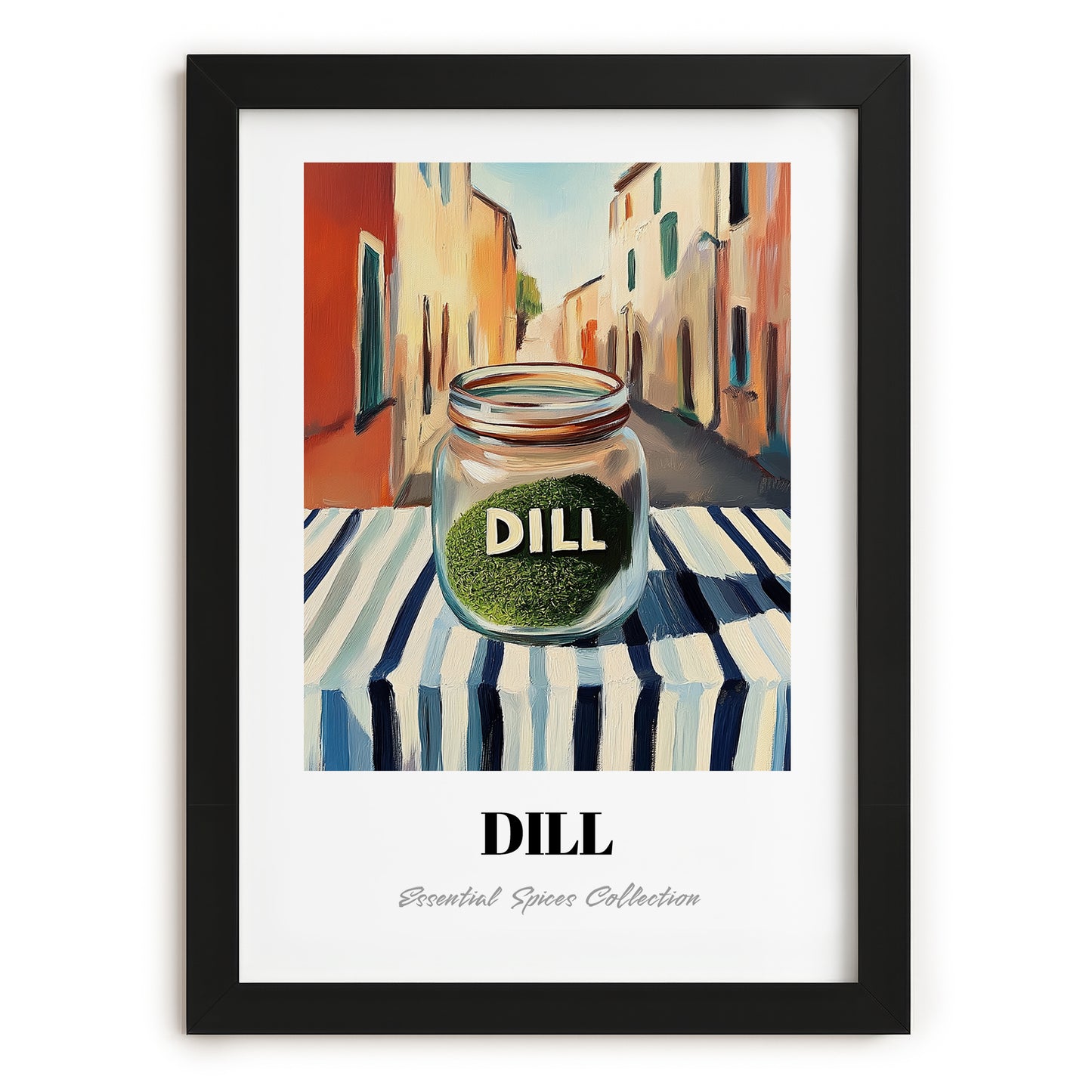 Dill – Italian Café on the Corner, Spices Poster, in sleek black frame