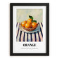 Orange – on Striped Tablecloth, Fruit Still Life, in sleek black frame