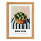 Broccoli – on Striped Tablecloth, Vegetable Still Life, set in oak frame