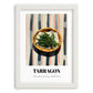Tarragon – on Striped Tablecloth, Fresh Herbs Poster, placed in minimal white frame
