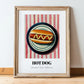 Hot Dog – on Striped Tablecloth, American Food Print, in wooden frame leaning on the floor