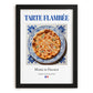 Tarte flambée – French Pastry Dish, Bistro Poster, in sleek black frame
