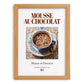 Mousse au chocolat – French Dessert Dish, Café Print, set in oak frame