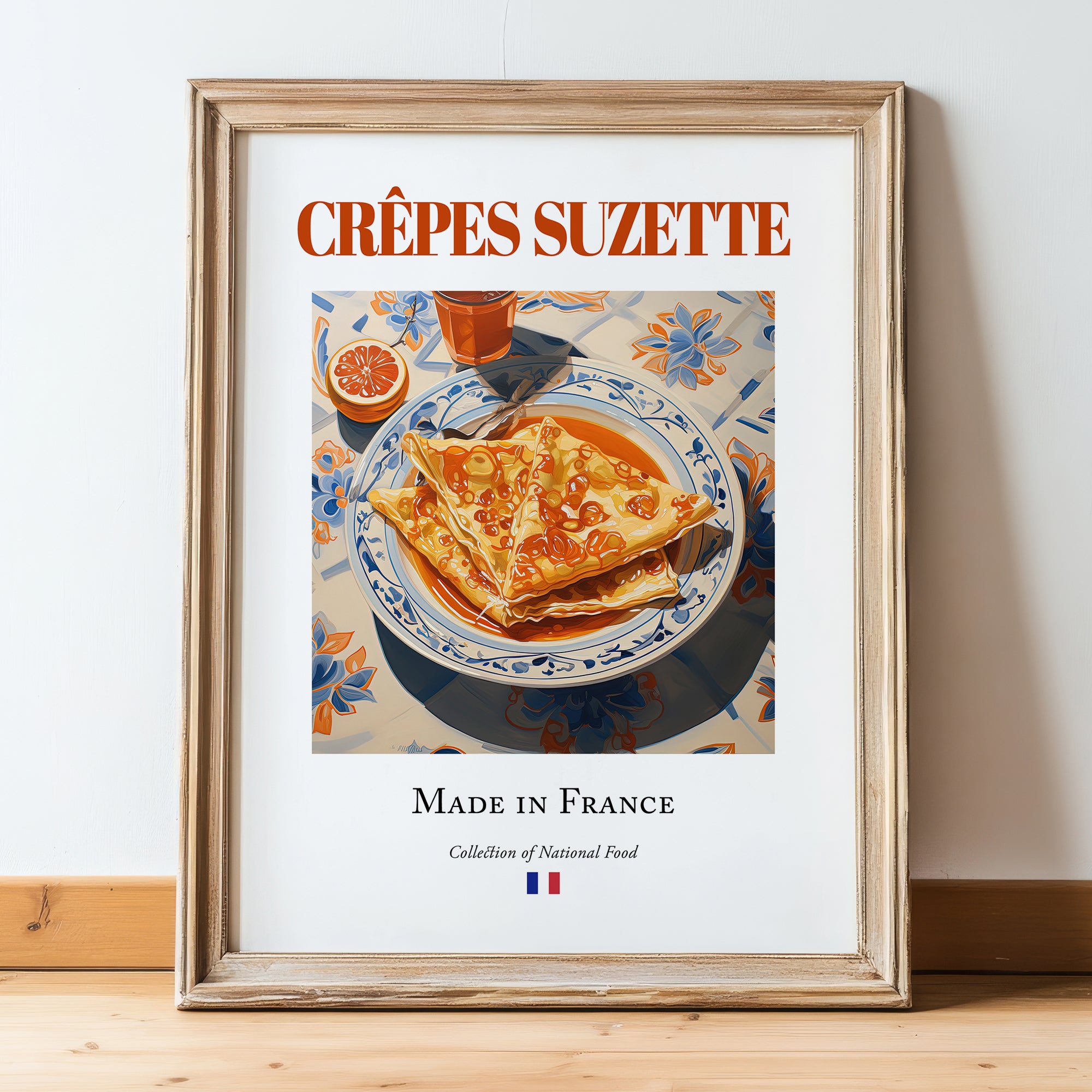 Crêpes Suzette – French Dessert Dish, Farmhouse Kitchen Still Life, in wooden frame leaning on the floor