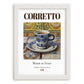 Corretto – Italian Coffee, Street Café Poster, placed in minimal white frame