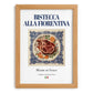 Bistecca alla Fiorentina – Italian Meat Dish, Fine Dining Restaurant Poster, set in oak frame