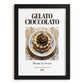 Gelato cioccolato – Italian Dessert Dish, Bistro Painting, in sleek black frame