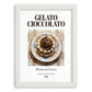 Gelato cioccolato – Italian Dessert Dish, Bistro Painting, placed in minimal white frame