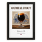 Oatmeal Stout – English Beer, Brauhaus Art, in sleek black frame