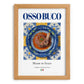 Osso Buco – Italian Meat Dish, Tavern Poster, set in oak frame