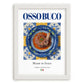 Osso Buco – Italian Meat Dish, Tavern Poster, placed in minimal white frame