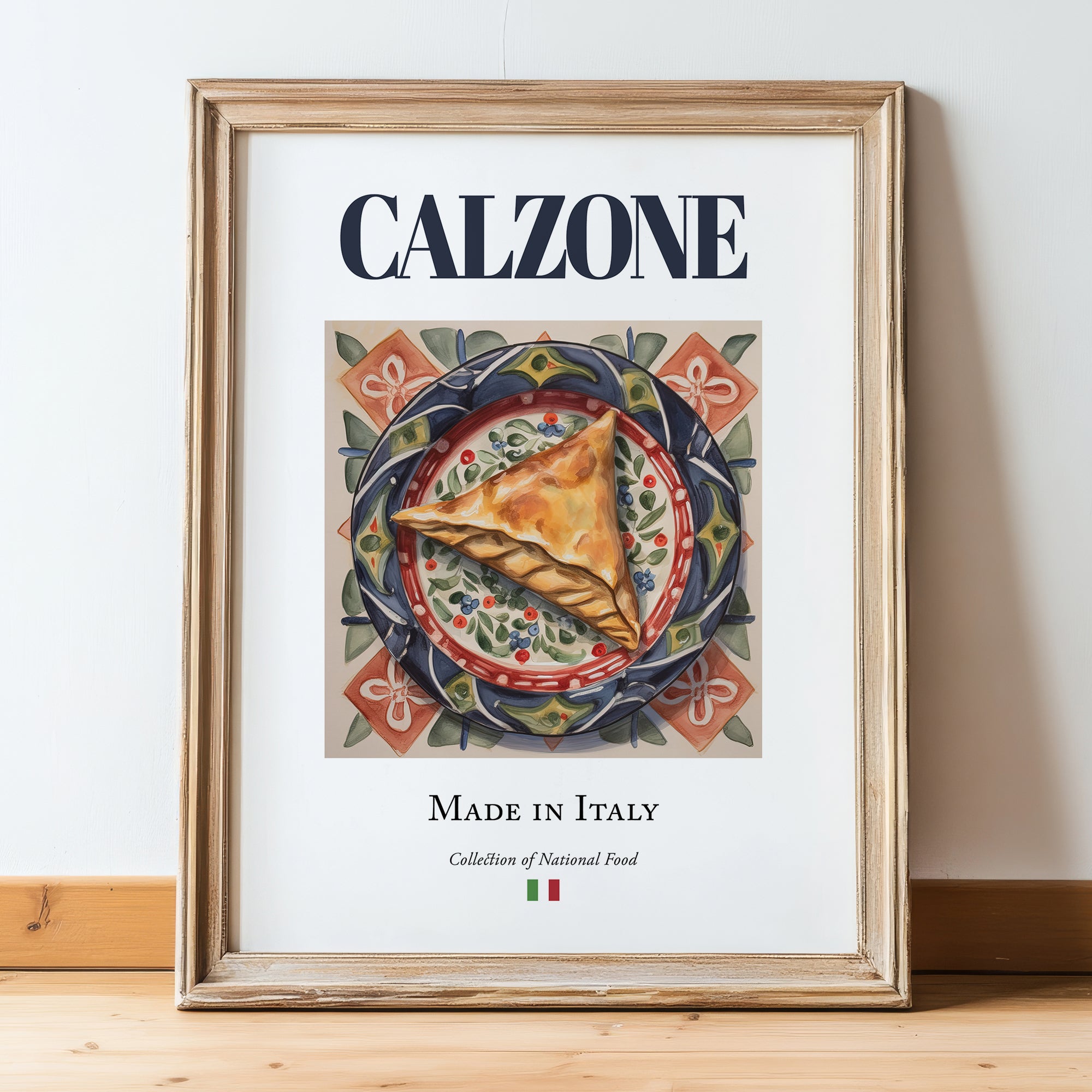 Calzone – Italian Snack Dish, Tavern Poster, in wooden frame leaning on the floor