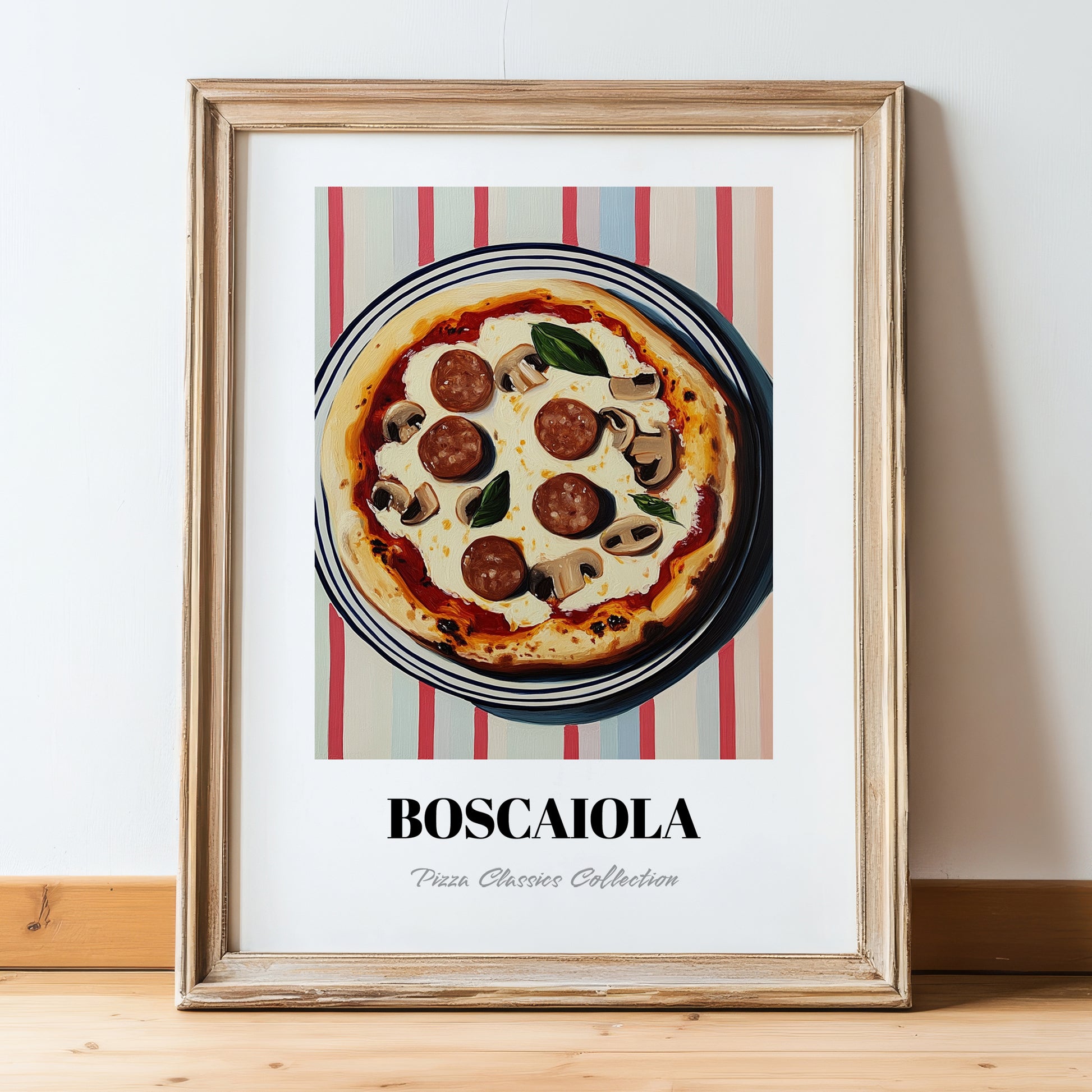Boscaiola – on Striped Tablecloth, Pizza Wall Decor, in wooden frame leaning on the floor