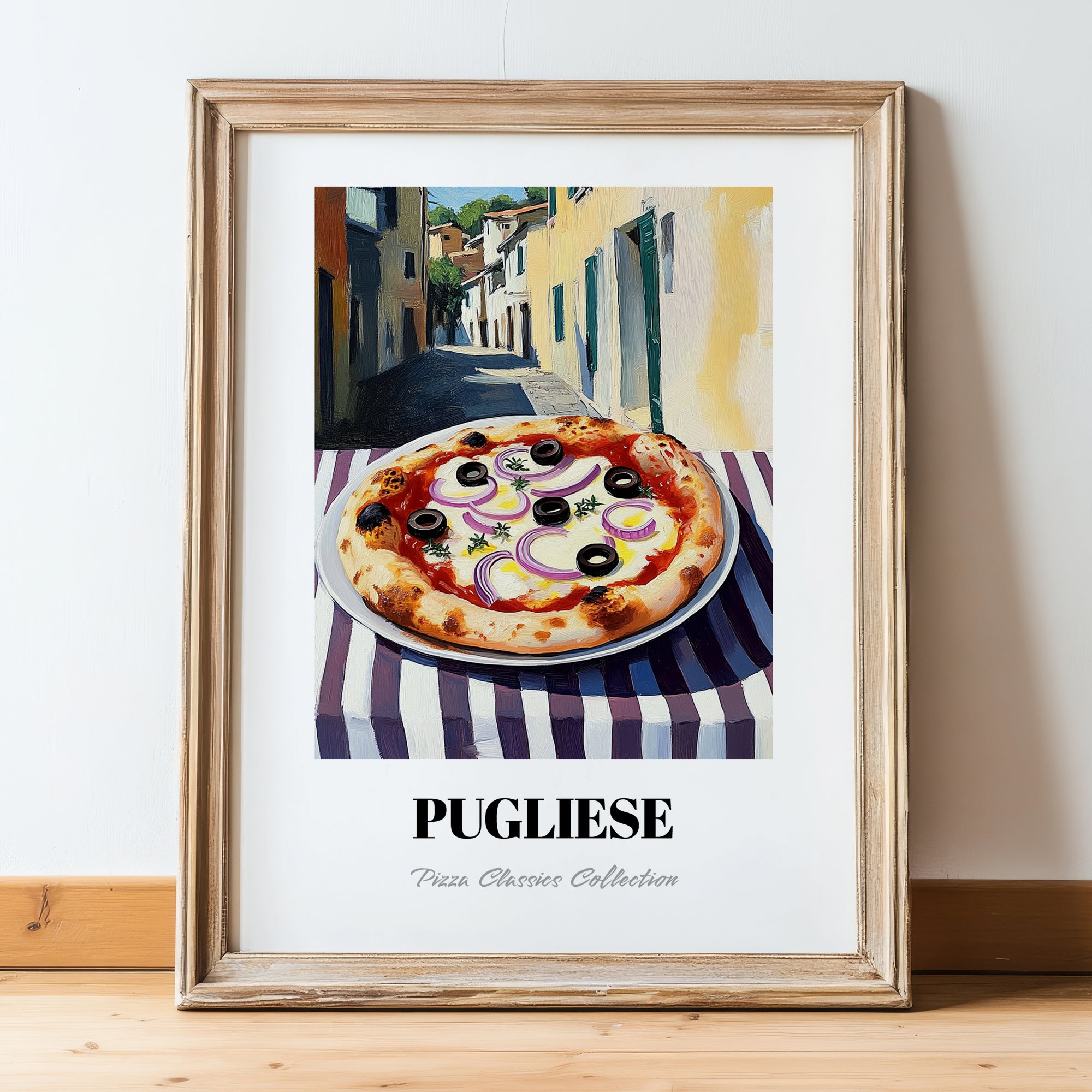 Pizza Pugliese – Italian Outdoor Café Scene, Pizza Print, in wooden frame leaning on the floor
